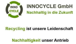 Innocycle Recycling GmbH Ergoldsbach